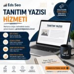 Eds Seo Tanıtım Yazıları