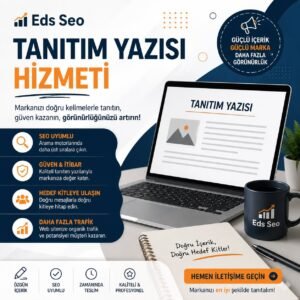 Eds Seo Tanıtım Yazıları